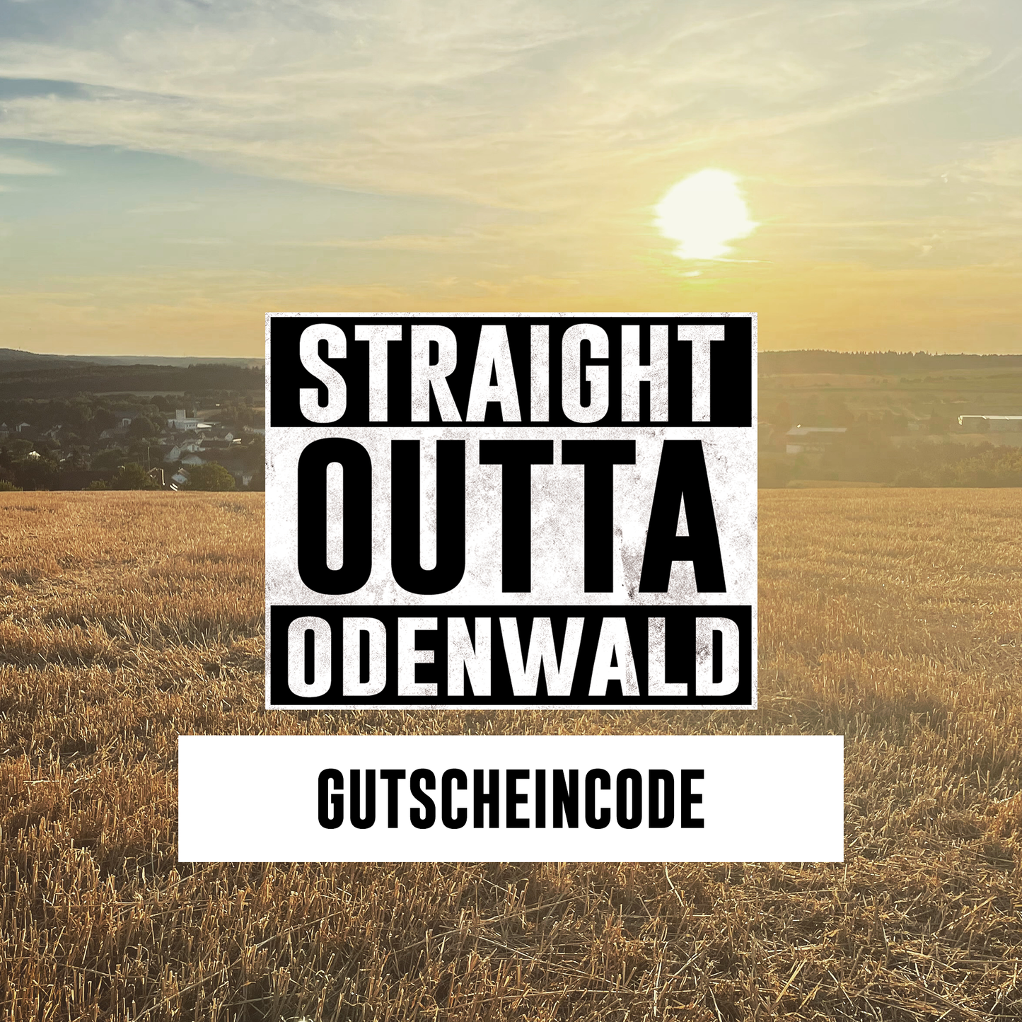 STRAIGHT-OUTTA-ODENWALD Gutschein für den Onlineshop